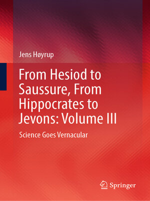 cover image of From Hesiod to Saussure, From Hippocrates to Jevons, Volume III